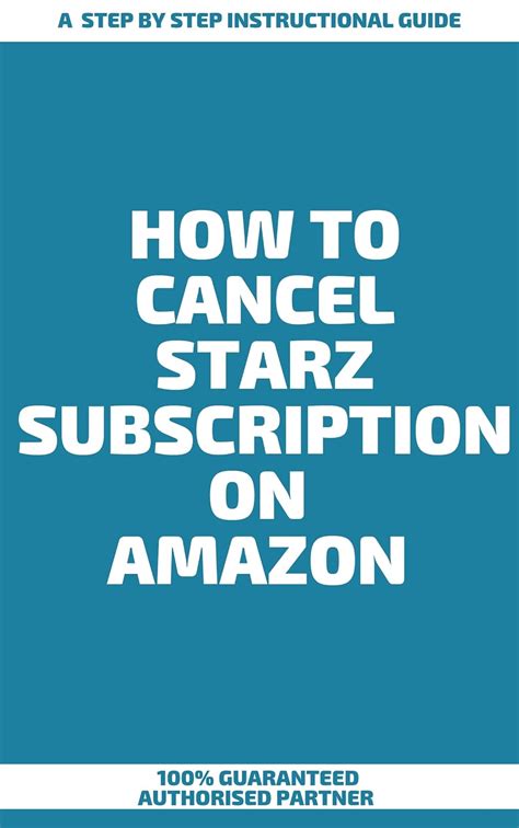 amazon cancel starz subscription.